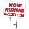 Signmission Now Hiring Nail Tech Yard Sign & Stake outdoor plastic coroplast window, C-1216 NAIL TECH C-1216 NAIL TECH